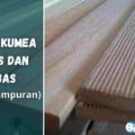 Decking Kumea Kempas dan Rengas