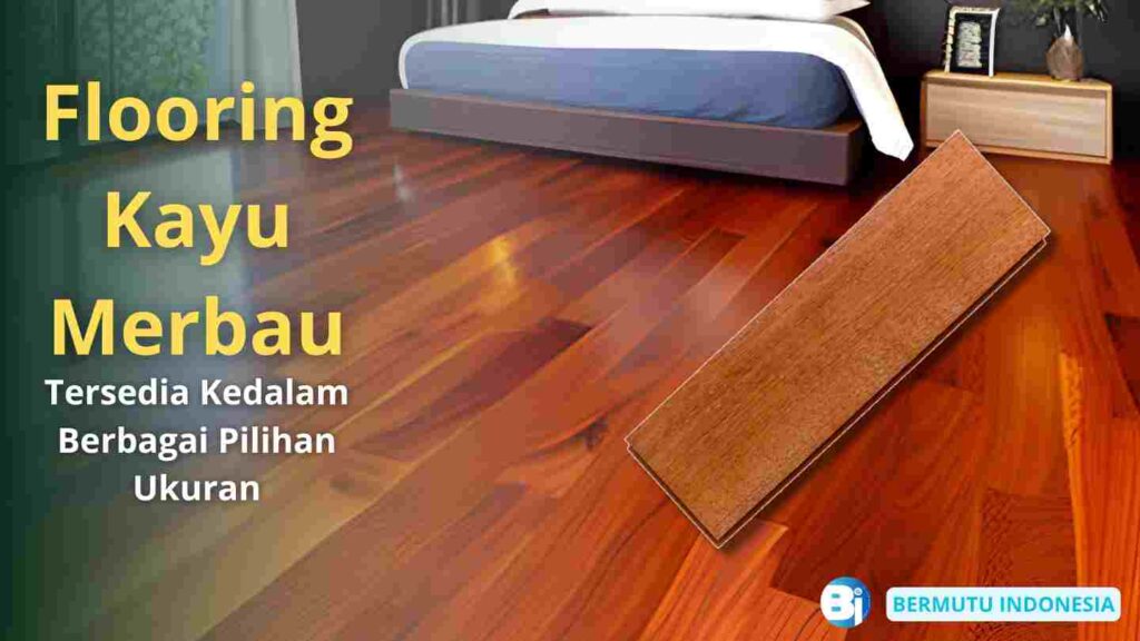 Flooring Kayu Merbau