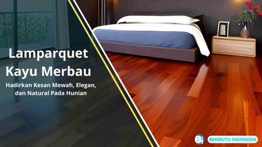 Lamparquet Kayu Merbau