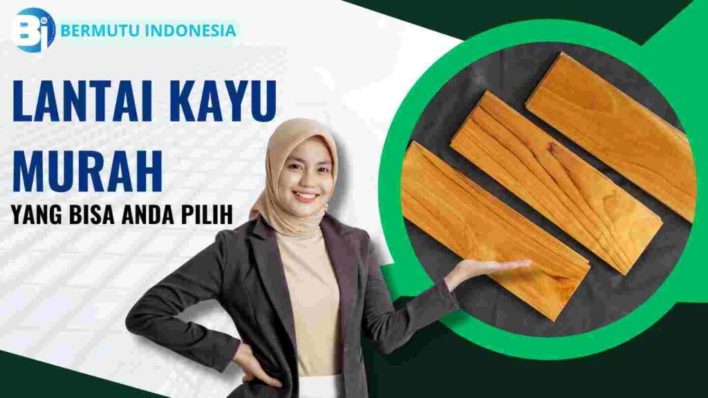 Lantai Kayu Murah