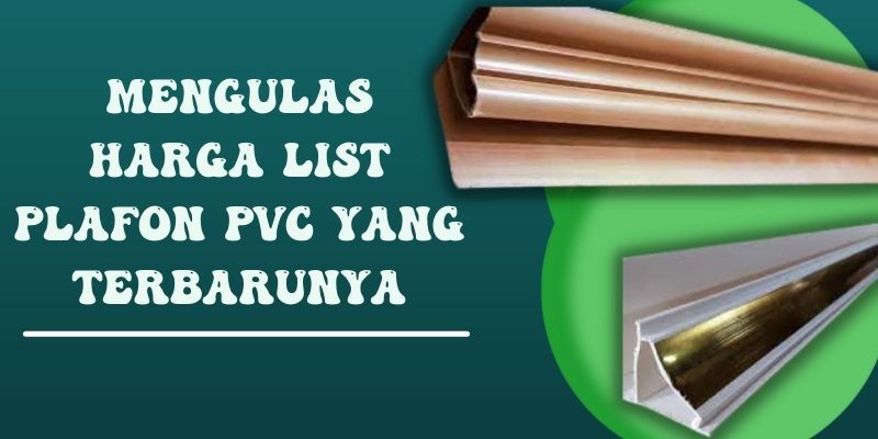 harga list plafon pvc