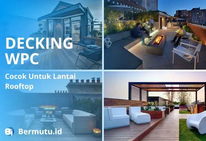 Desain Rooftop Dengan Decking WPC yang Begitu Memukau 2 decking WPC untuk rooftop