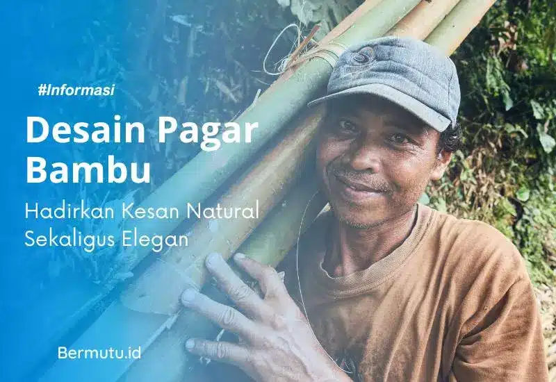 desain pagar bambu