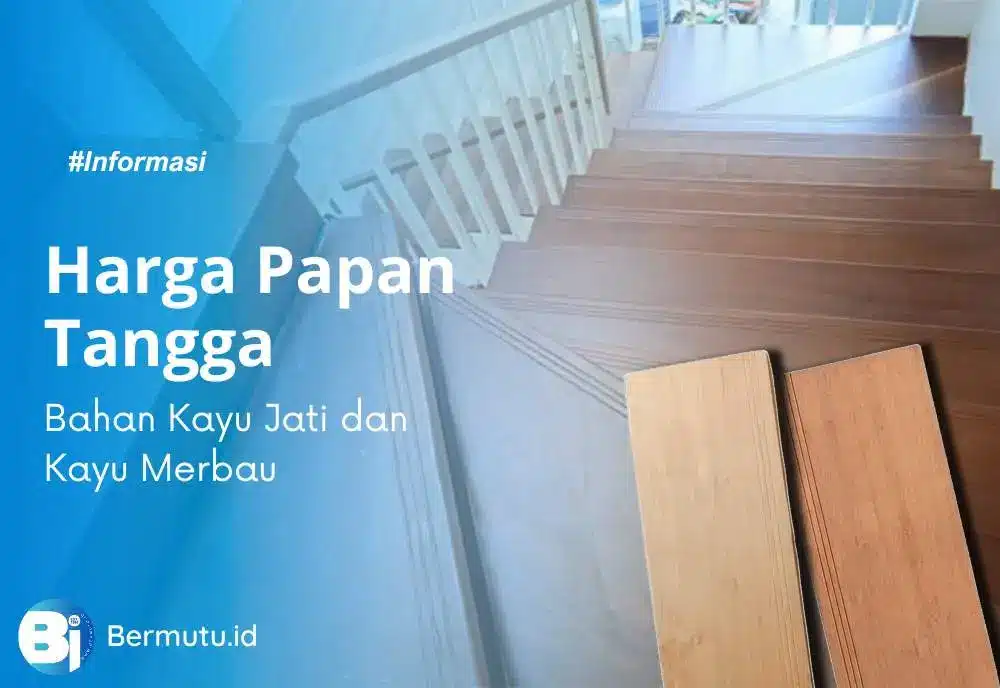harga papan tangga kayu jati & merbau