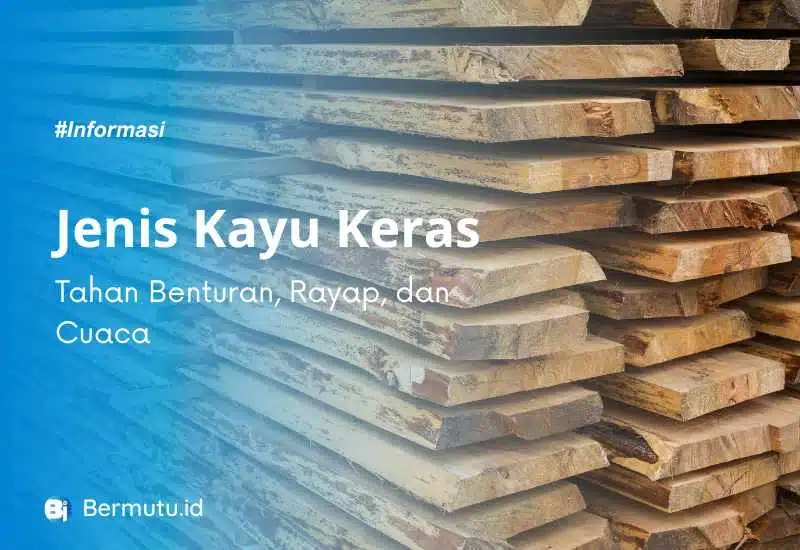 jenis kayu keras
