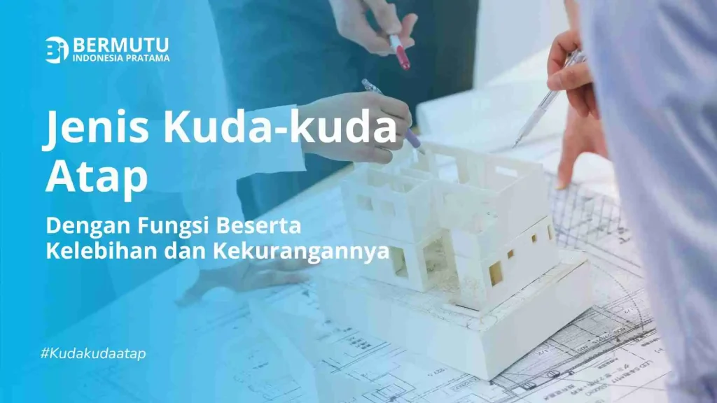 jenis kuda kuda atap