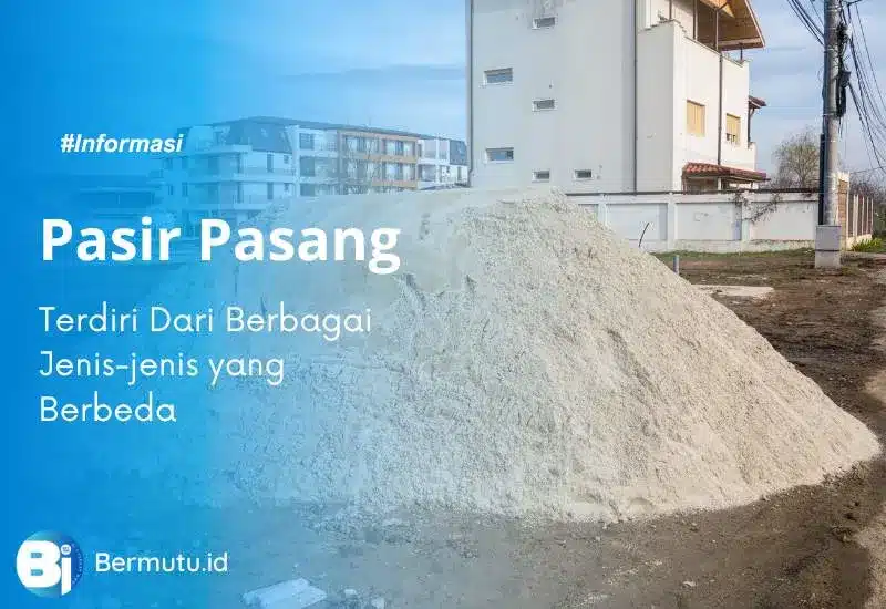 jenis pasir pasang