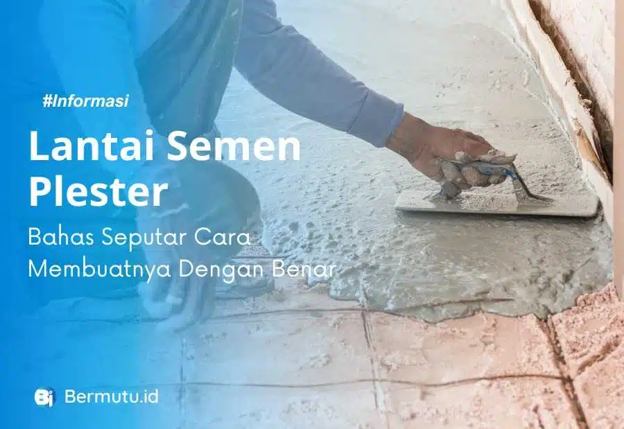membuat lantai semen plester