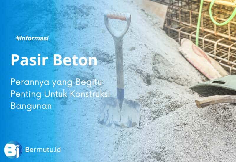 peran pasir beton